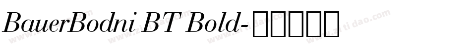 BauerBodni BT Bold字体转换